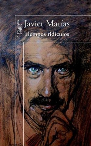 TIEMPOS RIDÍCULOS | 9788420414409 | MARÍAS, JAVIER | Llibreria L'Odissea - Libreria Online de Vilafranca del Penedès - Comprar libros