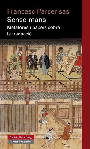 SENSE MANS | 9788415863113 | PARCERISAS, FRANCESC | Llibreria L'Odissea - Libreria Online de Vilafranca del Penedès - Comprar libros