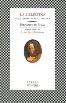 LA CELESTINA-TEATRE | 9788483106426 | ROJAS, F | Llibreria Online de Vilafranca del Penedès | Comprar llibres en català