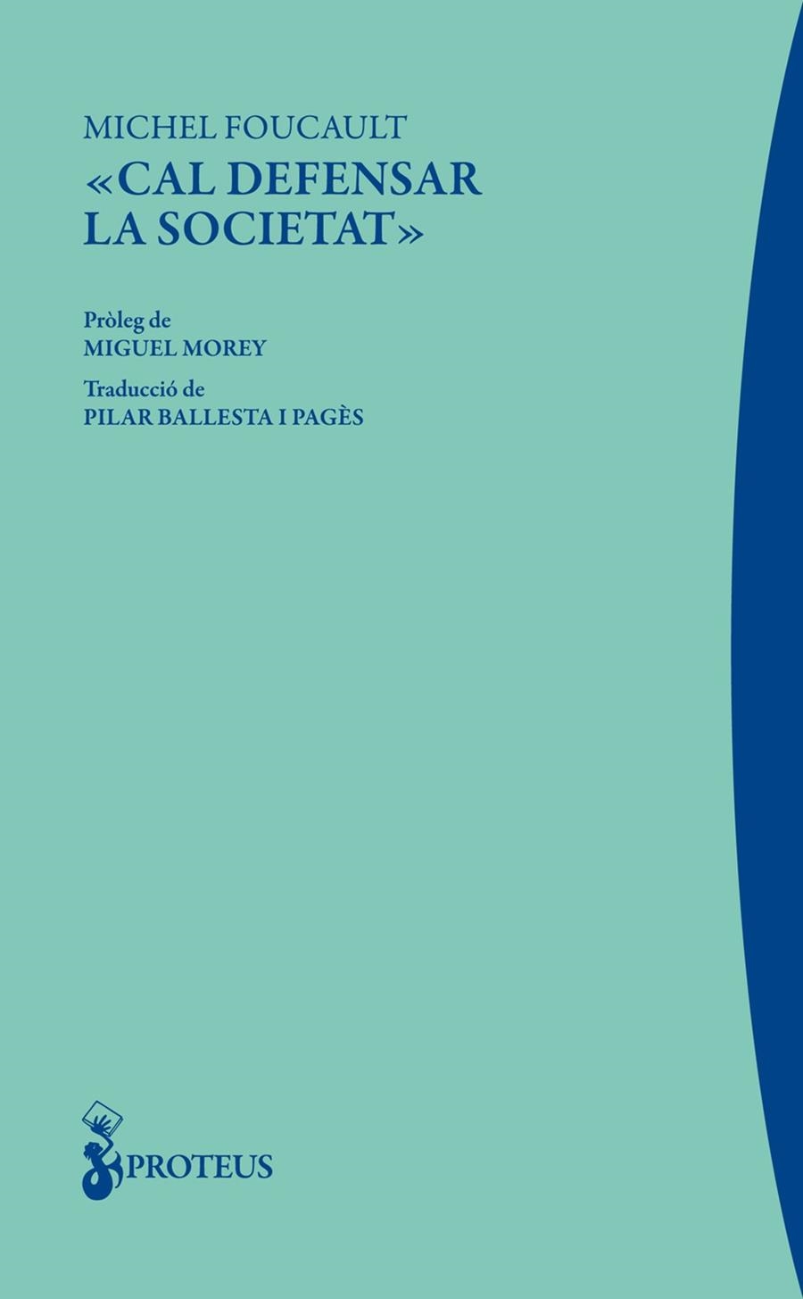 CAL DEFENSAR LA SOCIETAT | 9788415549741 | FOUCAULT, MICHEL | Llibreria Online de Vilafranca del Penedès | Comprar llibres en català