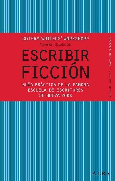 ESCRIBIR FICCIÓN | 9788484287810 | AA. VV. | Llibreria L'Odissea - Libreria Online de Vilafranca del Penedès - Comprar libros