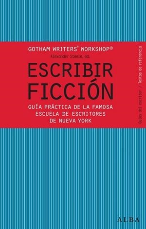 ESCRIBIR FICCIÓN | 9788484287810 | AA. VV. | Llibreria Online de Vilafranca del Penedès | Comprar llibres en català
