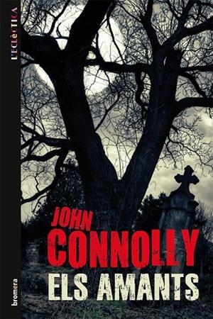 ELS AMANTS | 9788498246414 | CONNOLLY, JOHN | Llibreria Online de Vilafranca del Penedès | Comprar llibres en català