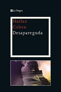 DESAPAREGUDA | 9788474106930 | COBEN, HARLAN | Llibreria Online de Vilafranca del Penedès | Comprar llibres en català