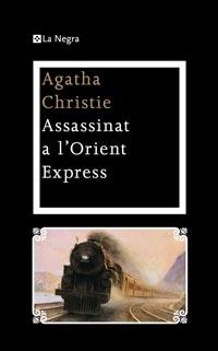ASSASSINAT A L'ORIENT EXPRESS | 9788482649894 | CHRISTIE, AGATHA | Llibreria Online de Vilafranca del Penedès | Comprar llibres en català