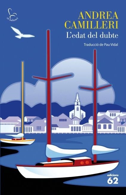 L'EDAT DEL DUBTE | 9788429763034 | CAMILLERI, ANDREA | Llibreria L'Odissea - Libreria Online de Vilafranca del Penedès - Comprar libros