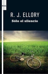 SOLO EL SILENCIO | 9788498678864 | ELLORY, R J | Llibreria L'Odissea - Libreria Online de Vilafranca del Penedès - Comprar libros