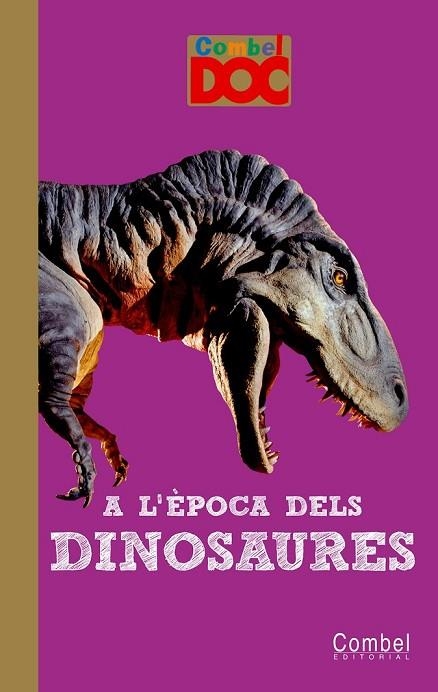A L'EPOCA DELS DINOSAURES | 9788498256475 | ELIE, MATHILDE | Llibreria L'Odissea - Libreria Online de Vilafranca del Penedès - Comprar libros