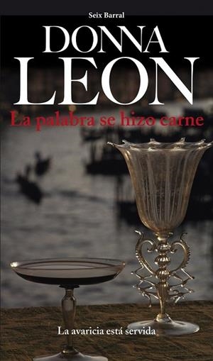 LA PALABRA SE HIZO CARNE | 9788432209543 | LEON, DONNA | Llibreria L'Odissea - Libreria Online de Vilafranca del Penedès - Comprar libros