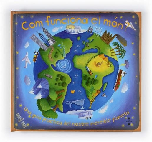 COM FUNCIONA EL MON? | 9788466125277 | CHRISTIANE DORION | Llibreria Online de Vilafranca del Penedès | Comprar llibres en català