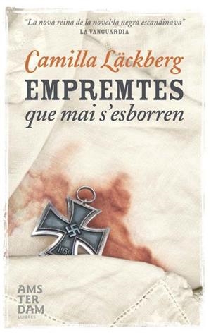 EMPREMTES QUE MAI S'ESBORREN | 9788492941483 | LACKBERG, CAMILLA | Llibreria Online de Vilafranca del Penedès | Comprar llibres en català