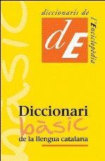 DICCIONARI BASIC DE LA LLENGUA CATALANA | 9788441219519 | DIVERSOS AUTORS | Llibreria L'Odissea - Libreria Online de Vilafranca del Penedès - Comprar libros