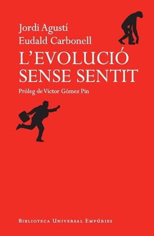 L'EVOLUCIÓ SENSE SENTIT | 9788497878500 | AGUSTI, JORDI / CARBONELL, EUDALD | Llibreria L'Odissea - Libreria Online de Vilafranca del Penedès - Comprar libros