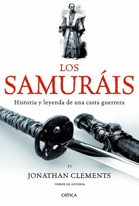 LOS SAMURÁIS | 9788498925654 | CLEMENTS, JONATHAN | Llibreria L'Odissea - Libreria Online de Vilafranca del Penedès - Comprar libros