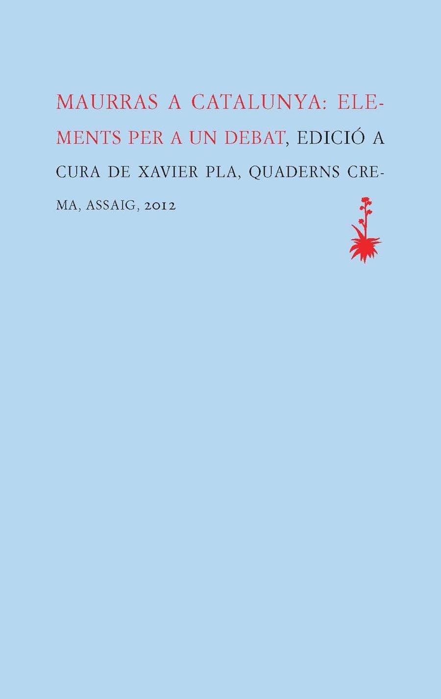 MAURRAS A CATALUNYA ELEMENTS PER A UN DEBAT | 9788477275404 | PLA, XAVIER | Llibreria L'Odissea - Libreria Online de Vilafranca del Penedès - Comprar libros