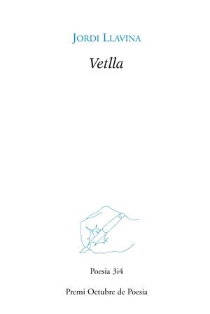 VETLLA (P. OCTUBRE DE POESIA) | 9788475029054 | LLAVINA, JORDI | Llibreria Online de Vilafranca del Penedès | Comprar llibres en català