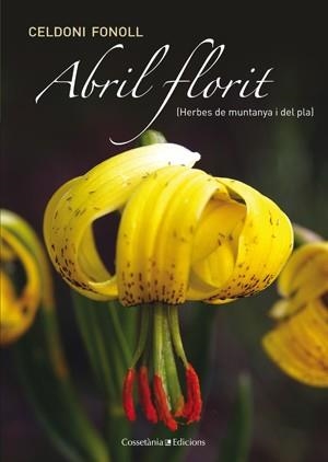 ABRIL FLORIT | 9788415456278 | FONOLL, CELDONI | Llibreria Online de Vilafranca del Penedès | Comprar llibres en català