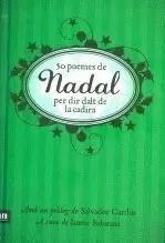 50 POEMES DE NADAL PER DIR DALT DE LA CADIRA | 9788492552016 | SUBIRANA, JAUME | Llibreria Online de Vilafranca del Penedès | Comprar llibres en català
