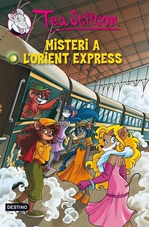 MISTERI A L'ORIENT EXPRESS | 9788415697541 | STILTON, TEA | Llibreria Online de Vilafranca del Penedès | Comprar llibres en català