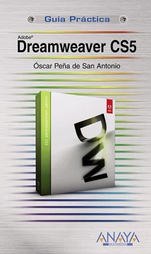 DREAMWEAVER CS5 | 9788441528291 | PEÑA DE SAN ANTONIO, OSCAR | Llibreria L'Odissea - Libreria Online de Vilafranca del Penedès - Comprar libros