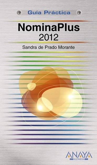 NOMINAPLUS 2012 | 9788441531369 | PRADO MORANTE, SANDRA DE | Llibreria L'Odissea - Libreria Online de Vilafranca del Penedès - Comprar libros