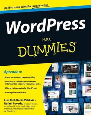 WORDPRESS PARA DUMMIES | 9788432900495 | RULL, LUIS / VADIVIA, ROCIO / POVEDA, RAFAEL | Llibreria L'Odissea - Libreria Online de Vilafranca del Penedès - Comprar libros