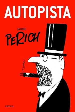 AUTOPISTA | 9788498924190 | PERICH, JAUME | Llibreria Online de Vilafranca del Penedès | Comprar llibres en català