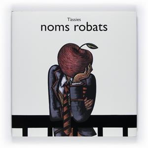 NOMS ROBATS | 9788466126984 | TASSIES | Llibreria Online de Vilafranca del Penedès | Comprar llibres en català