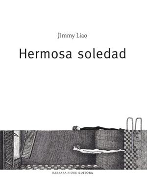 HERMOSA SOLEDAD | 9788493618520 | JIMMY LIAO | Llibreria Online de Vilafranca del Penedès | Comprar llibres en català