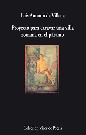 PROYECTO PARA EXCAVAR UNA VILLA ROMANA EN EL PARAMO | 9788498958027 | VILLENA, LUIS ANTONIO DE | Llibreria L'Odissea - Libreria Online de Vilafranca del Penedès - Comprar libros