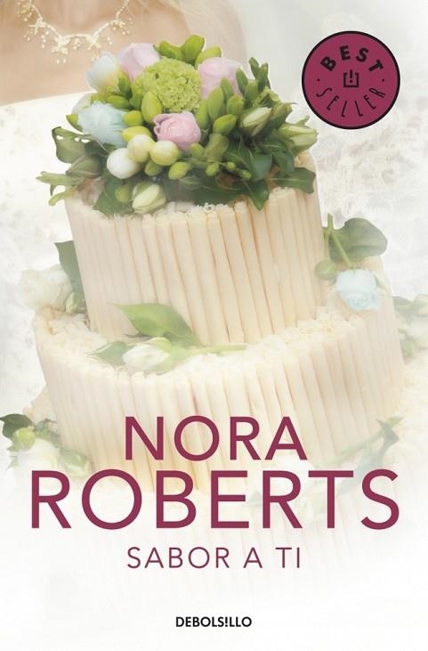 SABOR A TI | 9788499895291 | ROBERTS, NORA | Llibreria Online de Vilafranca del Penedès | Comprar llibres en català