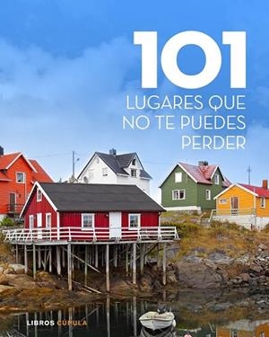 101 LUGARES QUE NO TE PUEDES PERDER | 9788448007027 | AA. VV. | Llibreria L'Odissea - Libreria Online de Vilafranca del Penedès - Comprar libros