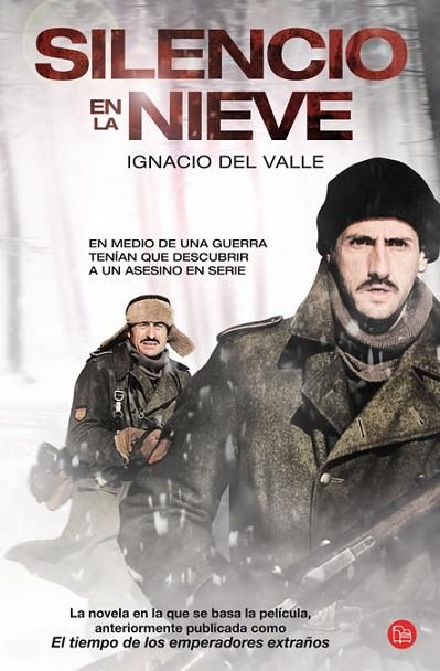 SILENCIO EN LA NIEVE | 9788466325776 | DEL VALLE, IGNACIO | Llibreria Online de Vilafranca del Penedès | Comprar llibres en català