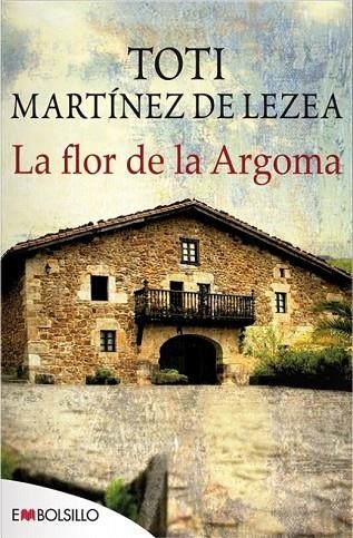 LA FLOR DE LA ARGOMA | 9788415140634 | MARTINEZ DE LEZEA, TOTI | Llibreria L'Odissea - Libreria Online de Vilafranca del Penedès - Comprar libros