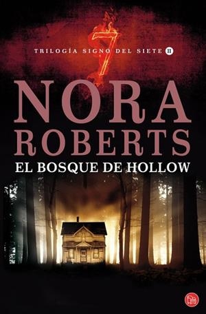 EL BOSQUE DE HOLLOW TRILOGIA SIGNO DEL 7 II | 9788466316415 | ROBERTS, NORA | Llibreria Online de Vilafranca del Penedès | Comprar llibres en català