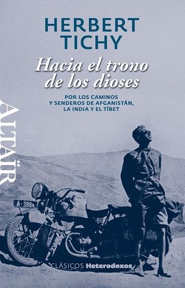HACIA EL TRONO DE LOS DIOSES | 9788493927462 | TICHY, HERBERT | Llibreria Online de Vilafranca del Penedès | Comprar llibres en català