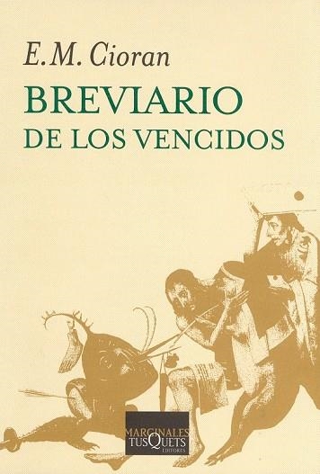 BREVARIO DE LOS VENCIDOS | 9788483832066 | CIORAN, E M | Llibreria L'Odissea - Libreria Online de Vilafranca del Penedès - Comprar libros