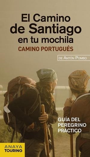EL CAMINO DE SANTIAGO EN TU MOCHILA CAMINO PORTUGUES 2012 | 9788499354200 | AA. VV. | Llibreria L'Odissea - Libreria Online de Vilafranca del Penedès - Comprar libros