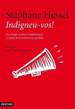 INDIGNEU-VOS | 9788497102025 | HESSEL, STEPHANE | Llibreria L'Odissea - Libreria Online de Vilafranca del Penedès - Comprar libros