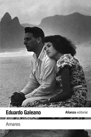 AMARES | 9788420674063 | GALEANO, EDUARDO | Llibreria Online de Vilafranca del Penedès | Comprar llibres en català