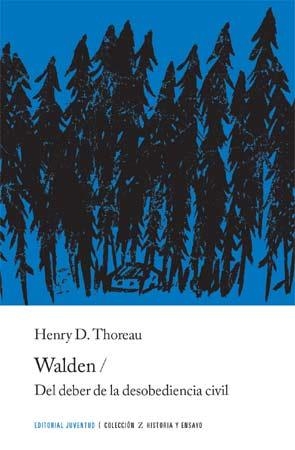 WALDEN Y DEL DEBER DE LA DESOBEDIENCIA CIVIL | 9788426137944 | THOREAU, HENRY DAVID | Llibreria L'Odissea - Libreria Online de Vilafranca del Penedès - Comprar libros