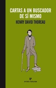 CARTAS A UN BUSCADOR DE SÍ MISMO | 9788415217367 | THOREAU, HENRY DAVID  | Llibreria L'Odissea - Libreria Online de Vilafranca del Penedès - Comprar libros