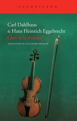 QUE ES LA MUSICA | 9788415277576 | DAHLHAUS, CARL / EGGEBRECHT, HANS HEINRICH | Llibreria L'Odissea - Libreria Online de Vilafranca del Penedès - Comprar libros