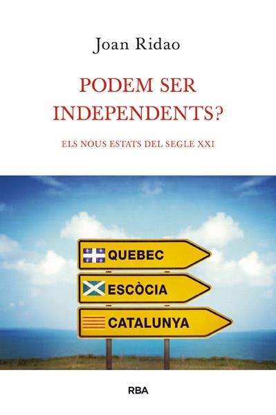 PODEM SER INDEPENDENTS? | 9788490064603 | RIDAO, JOAN | Llibreria L'Odissea - Libreria Online de Vilafranca del Penedès - Comprar libros