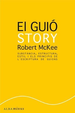 EL GUIO STORY | 9788484287179 | MCKEE, ROBERT | Llibreria Online de Vilafranca del Penedès | Comprar llibres en català