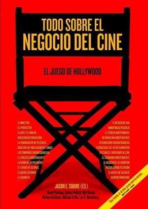 TODO SOBRE EL NEGOCIO DEL CINE | 9788415405566 | SQUIRE, JASON | Llibreria L'Odissea - Libreria Online de Vilafranca del Penedès - Comprar libros