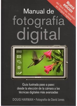 MANUAL DE FOTOGRAFIA DIGITAL | 9788428215374 | HARMAN, DOUG | Llibreria Online de Vilafranca del Penedès | Comprar llibres en català