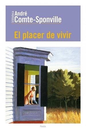 EL PLACER DE VIVIR | 9788449325113 | COMTE-SPONVILLE, ANDRE | Llibreria L'Odissea - Libreria Online de Vilafranca del Penedès - Comprar libros