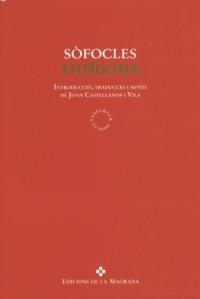 ANTIGONA | 9788474106879 | SOFOCLES | Llibreria Online de Vilafranca del Penedès | Comprar llibres en català