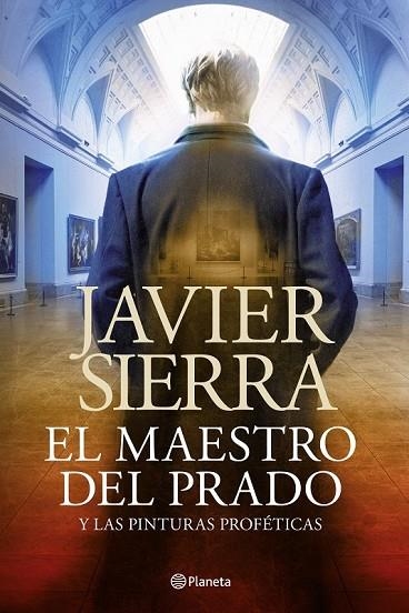 EL MAESTRO DEL PRADO | 9788408030690 | SIERRA,JAVIER | Llibreria Online de Vilafranca del Penedès | Comprar llibres en català